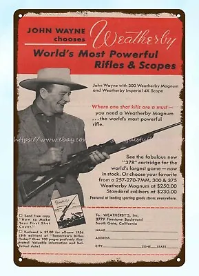 1956 JOHN WAYNE WEATHERBY Magnum Gun Firearm Metal Tin Sign Home & Decor • $18.89