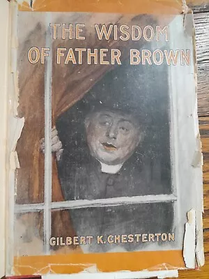 The Wisdom Of Father Brown By G. K. Chesterton HC DJ Rare Macaulay US Catholic • $75