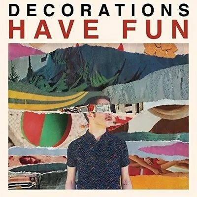 Decorations - Have Fun [New Vinyl LP] • $16.42