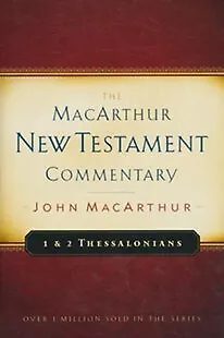 1 & 2 Thessalonians: The MacArthur New Testament Commentary • $20.99