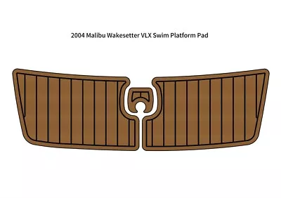 2004 Malibu Wakesetter VLX Swim Platform Pad Boat EVA Foam Teak Deck Floor Mat • $231