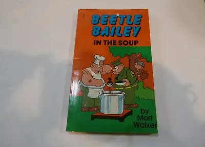 Beetle Bailey In The Soup Paperback Book  Nice Condition • $9.95