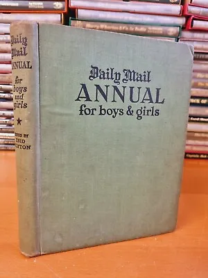 DAILY MAIL ANNUAL FOR BOYS AND GIRLS - 1940s - Edited By Enid Blyton - W • £4.24