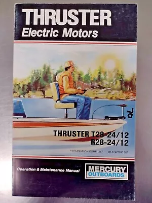 Mercury Thruster Trolling Motor Operation Maintenance Manual 1987  • $19.95