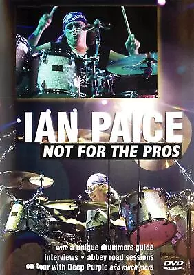 Paice Ian - Not For The Pros (DVD) Paice Ian • $21.74