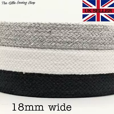 1 Meter (39 ) Flat Soft Cotton Drawstring Cord Tubular String 18mm Wide • £2.40