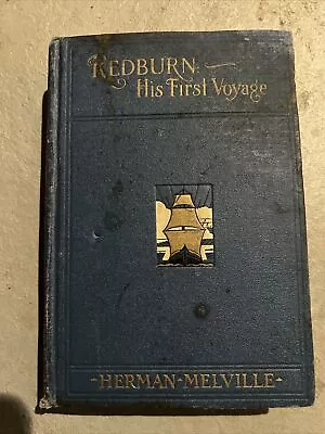Redburn Herman Melville : His First Voyage 1924 St. Botolph Society 1st Printing • $8