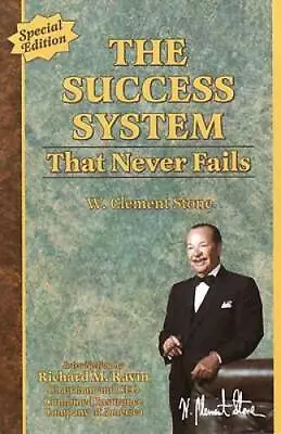 The Success System That Never Fails - Paperback By W Clement Stone - GOOD • $5.75