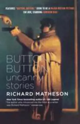 Button Button: Uncanny Stories By Matheson Richard • $4.83