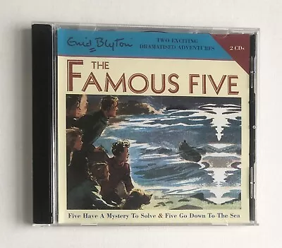 FAMOUS FIVE 2 X CD - Have A Mystery To Solve / Go Down To The Sea  ENID BLYTON • £11.99