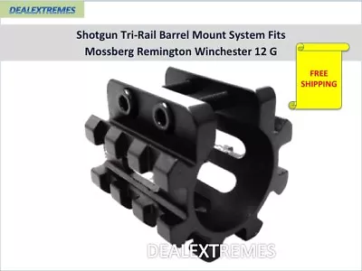 Shotgun Tri-Rail Barrel Mount System Fits Mossberg Remington Winchester 12 G • $14.75