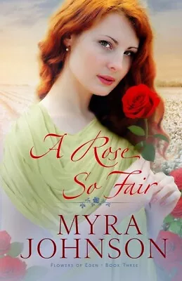 A Rose So Fair • $17.55