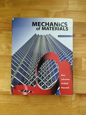 Mechanics Of Materials 7th Edition - Hardcover By Ferdinand P. Beer; E. - Good • $10