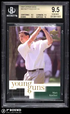 Matt Kuchar RC BGS 9.5: 2001 Upper Deck Rookie Card Highest Subgrades POP 3 • $33.74