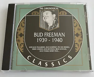 1939-1940 By Bud Freeman Chronological Classics Rare Original Import CD France • $8
