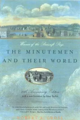 The Minutemen And Their World - 9780809001200 Paperback Robert A Gross • $3.98