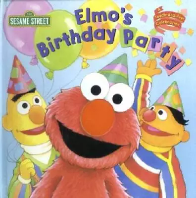 Elmos Birthday Party (Touch-and-Feel) - Hardcover By Random House - ACCEPTABLE • $4.32