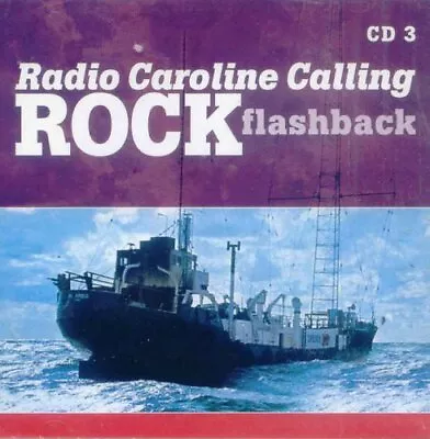 Radio Caroline Calling - Rock Flashback CD Nr. 3 Expertly Refurbished Product • £5.24