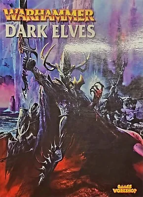 Warhammer Fantasy Dark Elves Army Book OOP • £35.63