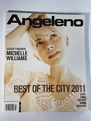 ANGELENO Magazine MICHELLE WILLIAMS January 2011 Issue • $15