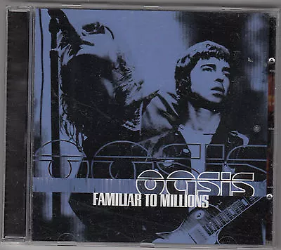 OASIS - Familiar To Millions CDs • £5.11