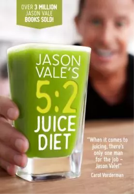 Jason Vales 5:2 Juice Diet Jason Vale Used; Good Book • £3.35