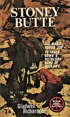 £7.50 • Buy Gladwell Richardson Stoney Butte Wagon Wheel Western W253 Edition 1963