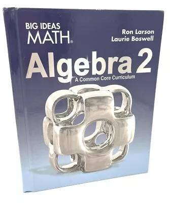 Big Ideas Math Algebra 2: Common Core Student Edition 2015 Textbook Mathematics • $10.46