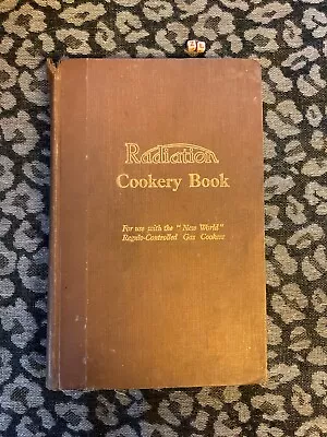 Radiation Cookery Book - Vintage 1935 Hardcover  New World  Cookers • £18.39