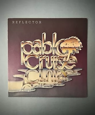 Reflector LP By Pablo Cruise [1981 Rock] **Rare Demonstration Copy** • $14