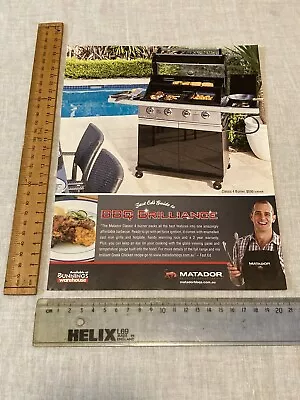 Magazine Print AD ~ 1 Page Matador BBQ Brilliance Bunnings Fast Ed Art Aus. 2013 • $28.25