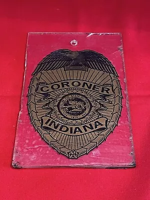 Vintage Indiana Coroner Badge - Funeral Advertising Sign - Coroner Estate • $29.99