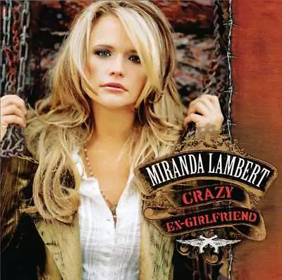 New: MIRANDA LAMBERT - Crazy Ex-Girlfriend - CD • $7.98