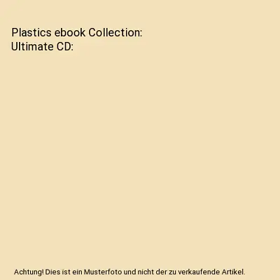 Plastics Ebook Collection: Ultimate CD Brydson J.A. • £223.01