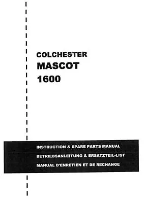 Colchester Mascot 1600 Lathe Manual  - 82 Pages In Pdf Format • £6.55