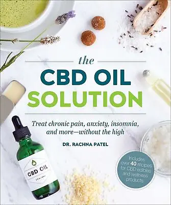 $18.03 • Buy The CBD Oil Solution Book By Dr Rachna Patel