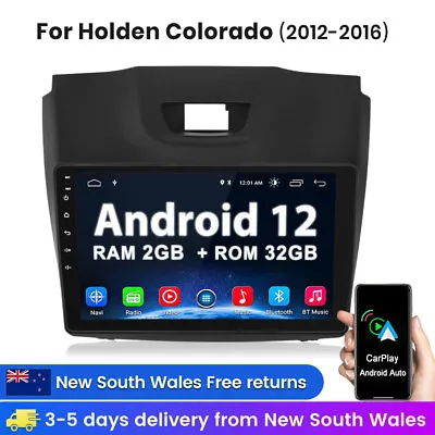 Carplay Car Radio For Holden Colorado 2012-2016 Android12 Head Unit GPS Navi DAB • $209.99