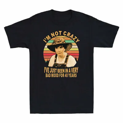 Vintage Bad Shirt Very Been I'm Not In I've For Men's Mood A Just Crazy 40 Years • $28.59