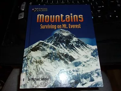 Mountains - Surviving On Mt. Everest By Michael Sandler Hardback • $3
