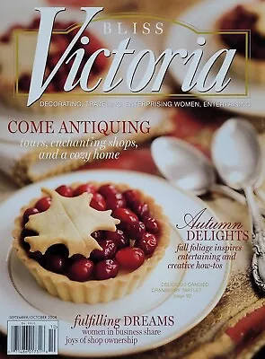 COME ANTIQUING September / October 2008 VICTORIA Magazine AUTUMN DELIGHTS • $7