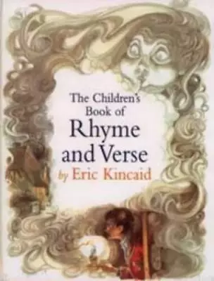 The Childrens Book Of Rhyme And Verse - Hardcover By Eric Kincaid - GOOD • $8.44