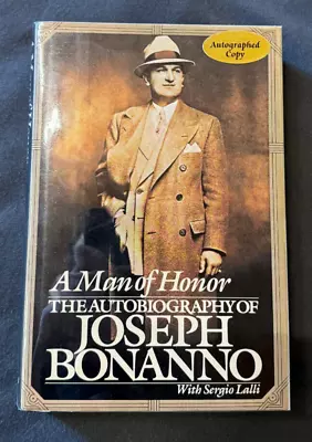 Joseph Bonanno 'A Man Of Honor' Signed Book Mobster Crime Family 1st Ed Rare • $999.99