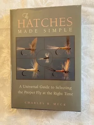 The Hatches Made Simple Signed By Charles R. Meck 2002 Hardcover Book • $29.95