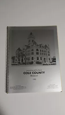 Land Atlas & Plat Book -1980 Cole County Missouri • $14.99