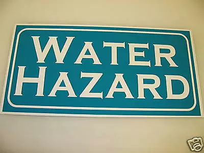 Vintage WATER HAZARD Metal Golf Sign NEW Men Lake Ball • $13.45