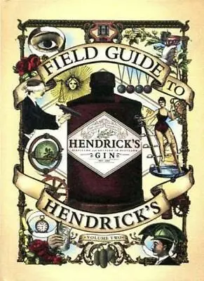 £2.76 • Buy Field Guide To Hendrick's Gin - Volume 2 By Hendrick's