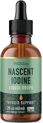 SMNutrition Organic Liquid Nascent Iodine Drops Thyroid Support 60ml SEAL 04/25 • £22.90