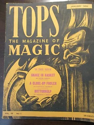 The Tops The Magazine Of Magic Magicians January 1950 Buttonhelp Snakein  Basket • $11.95