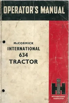 McCormick International Tractor 634 Operators Manual • £19.99