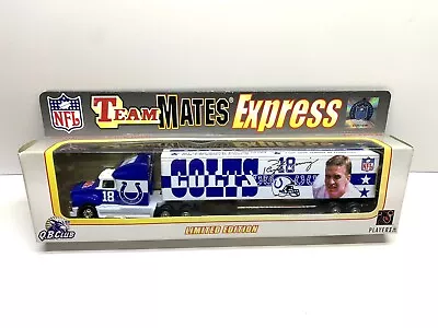 Peyton Manning Indianapolis Colts Team Mates Express 1:80 Truck Limited (A) • $9.99